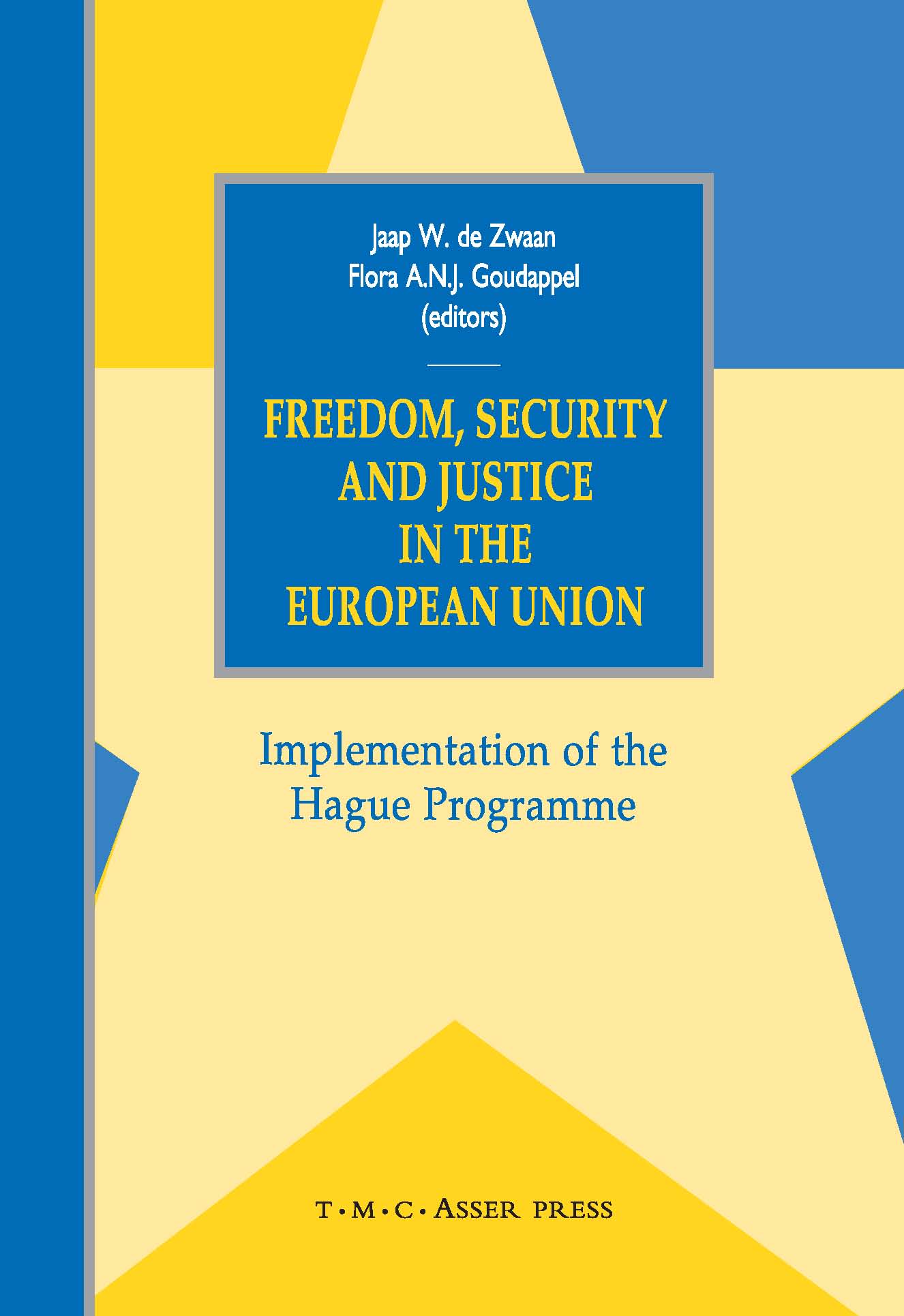 Freedom, Security and Justice in the European Union - Implementation of the Hague Programme 2004